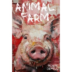 Animal Farm: 75th Anniversary Edition