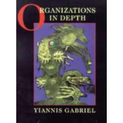 Organizations in Depth: The Psychoanalysis of Organizations