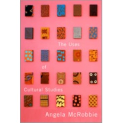 The Uses of Cultural Studies: A Textbook