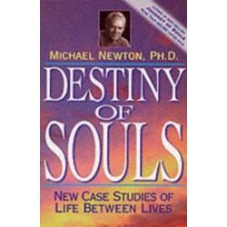 Destiny of Souls: New Case Studies of Life Between Lives