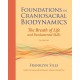Foundations in Craniosacral Biodynamics, Volume One: The Breath of Life and Fundamental Skills