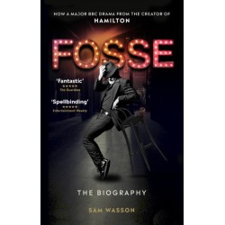 Fosse: The Biography
