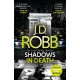 Shadows in Death: An Eve Dallas thriller (Book 51)