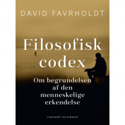 Filosofisk codex. Om begrundelsen af den menneskelige erkendelse