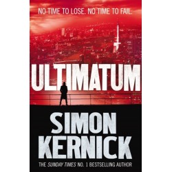 Ultimatum: a gripping and relentless fever-pitch thriller by the best-selling author Simon Kernick (Tina Boyd Book 6)
