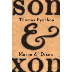 Mason & Dixon: A Novel