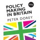 Policy Making in Britain: An Introduction