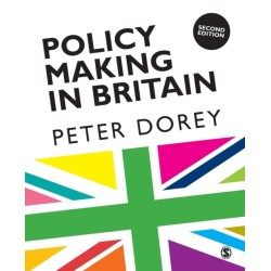 Policy Making in Britain: An Introduction