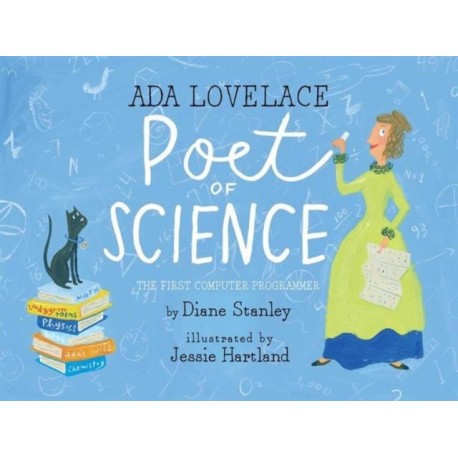 Ada Lovelace, Poet of Science: The First Computer Programmer