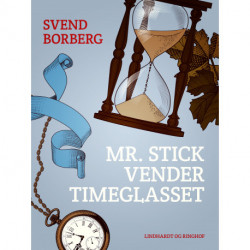 Mr. Stick vender timeglasset