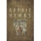 The Orphic Hymns: A New Translation for the Occult Practitioner