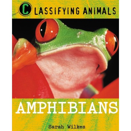 Classifying Animals: Amphibians