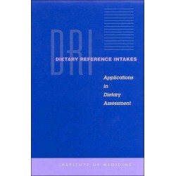 Dietary Reference Intakes: Applications in Dietary Assessment