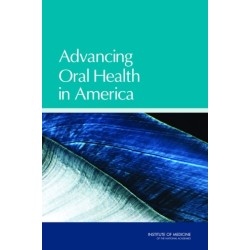 Advancing Oral Health in America