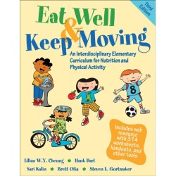 Eat Well & Keep Moving: An Interdisciplinary Elementary Curriculum for Nutrition and Physical Activity