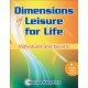 Dimensions of Leisure for Life: Individuals and Society