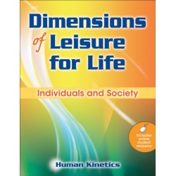 Dimensions of Leisure for Life: Individuals and Society