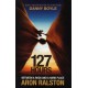 127 Hours: Between a Rock and a Hard Place