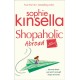 Shopaholic Abroad: (Shopaholic Book 2)