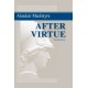 After Virtue: A Study in Moral Theory, Third Edition