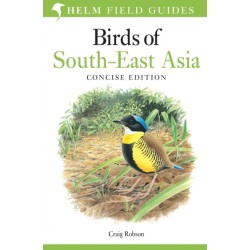 Field Guide to Birds of South-East Asia: Concise Edition