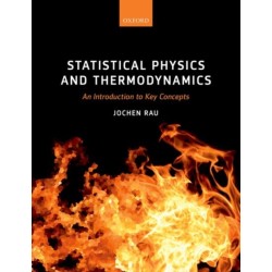 Statistical Physics and Thermodynamics: An Introduction to Key Concepts