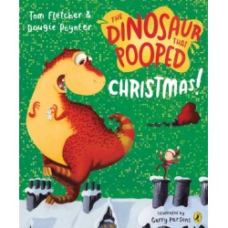 The Dinosaur that Pooped Christmas!