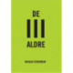 De III aldre