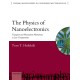 The Physics of Nanoelectronics: Transport and Fluctuation Phenomena at Low Temperatures