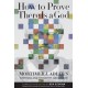 How to Prove There Is a God: Mortimer J. Adler's Writings and Thoughts About God