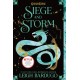 The Siege and Storm