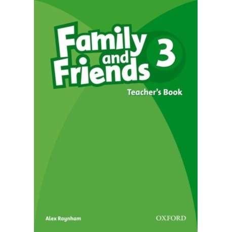 Family and Friends: 3: Teacher's Book
