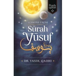 Lessons from Surah Yusuf