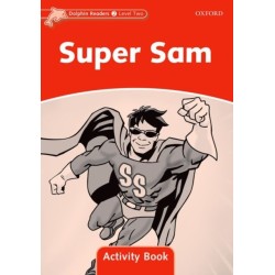 Dolphin Readers: Level 2: Super Sam Activity Book