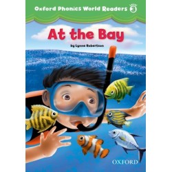 Oxford Phonics World Readers: Level 3: At the Bay