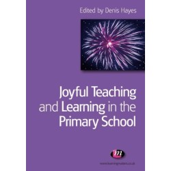 Joyful Teaching and Learning in the Primary School