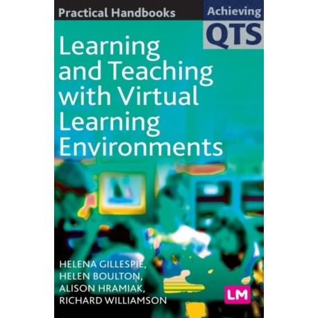 Learning and Teaching with Virtual Learning Environments