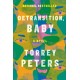 Detransition, Baby: A Novel