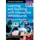 Learning and Teaching with Interactive Whiteboards: Primary and Early Years