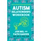 The Autism Relationships Workbook
