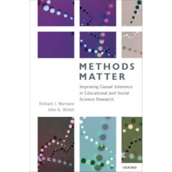 Methods Matter: Improving Causal Inference in Educational and Social Science Research