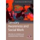 Sensory Awareness and Social Work