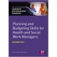 Planning and Budgeting Skills for Health and Social Work Managers