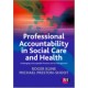 Professional Accountability in Social Care and Health: Challenging unacceptable practice and its management