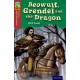 Oxford Reading Tree TreeTops Myths and Legends: Level 15: Beowulf, Grendel And The Dragon