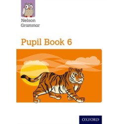 Nelson Grammar: Pupil Book 6 (Year 6/P7) Pack of 15