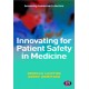 Innovating for Patient Safety in Medicine