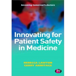 Innovating for Patient Safety in Medicine