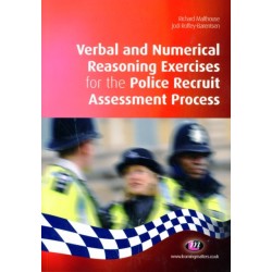 Verbal and Numerical Reasoning Exercises for the Police Recruit Assessment Process