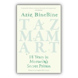 Tazmamart: 18 Years in Morocco’s Secret Prison